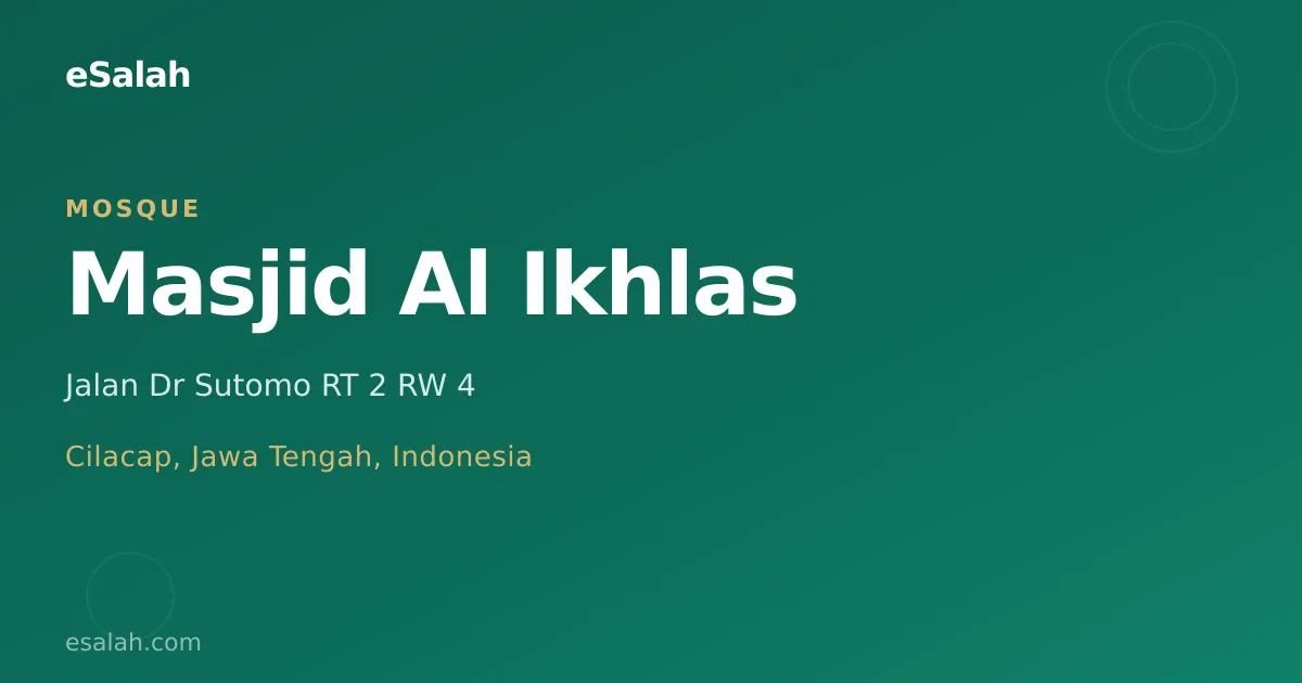 Masjid Al-Ikhlas Kemiri: Jantung Komunitas Cilacap yang Tumbuh Bersama